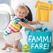Cover-Bild zum Titel 'Fammi fare!' von 'Elisa Mazzoli, Cristina Petit'