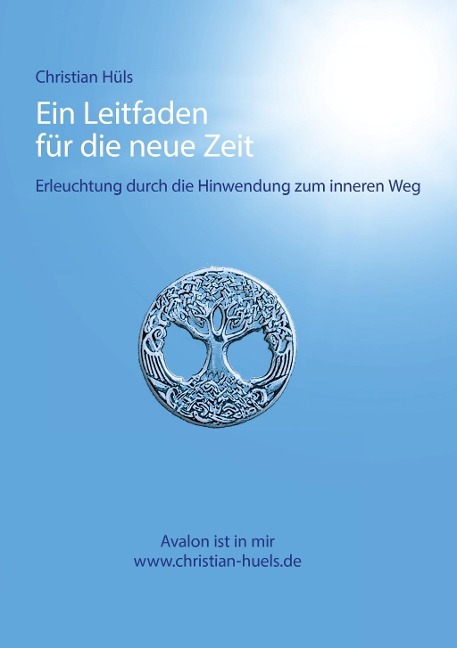 Ein Leitfaden für die neue Zeit - Christian Hüls