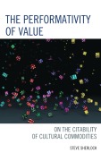 Cover-Bild zum Titel 'The Performativity of Value' von 'Steve Sherlock'