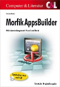 Cover-Bild zum Titel 'Morfik AppsBuilder' von 'Christian Bleske'