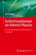 Cover-Bild zum Titel 'Ausbreitungsbiologie der Höheren Pflanzen' von 'Ulrich Hecker'