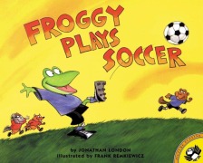 Cover-Bild zum Titel 'Froggy Plays Soccer' von 'Jonathan London'