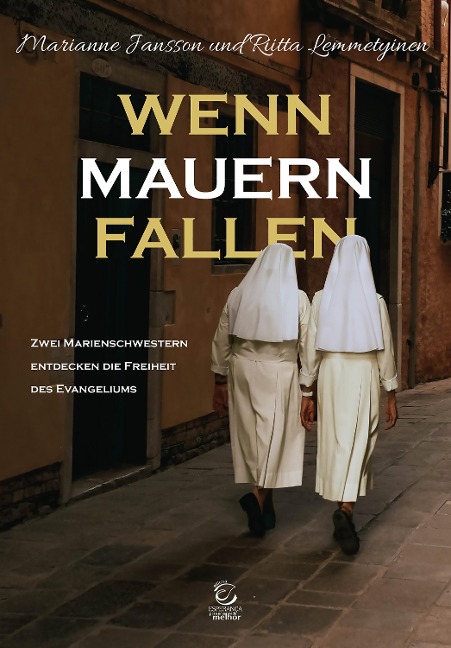Wenn mauern fallen - eBook - Marianne Jansson, Riitta Lemmetyinen