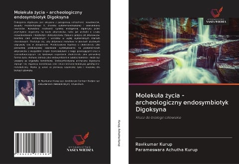 Moleku¿a ¿ycia - archeologiczny endosymbiotyk Digoksyna - Ravikumar Kurup, Parameswara Achutha Kurup