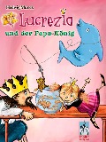 Cover-Bild zum Titel 'Prinzessin Lu und der Papa-König' von 'Hedwig Munck'