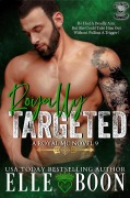 Cover-Bild zum Titel 'Royally Targeted (Royal Sons MC)' von 'Elle Boon'