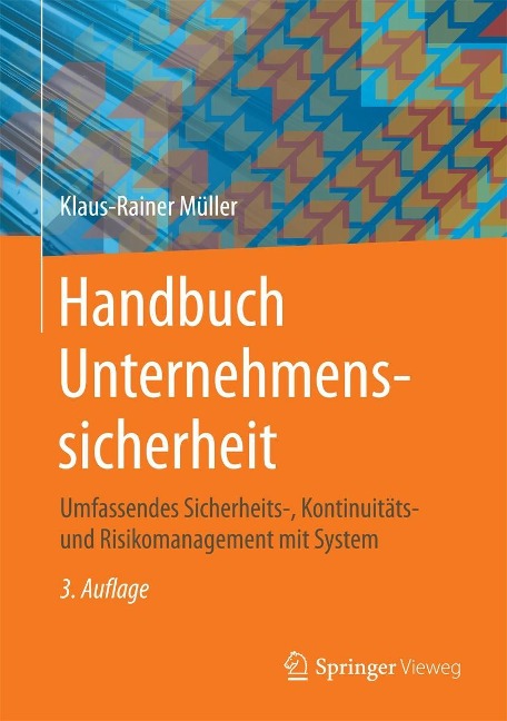 Handbuch Unternehmenssicherheit - Klaus-Rainer Müller