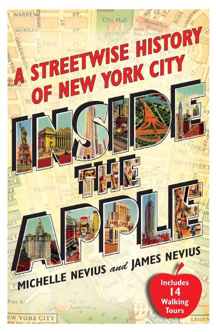 Inside the Apple - Michelle Nevius, James Nevius