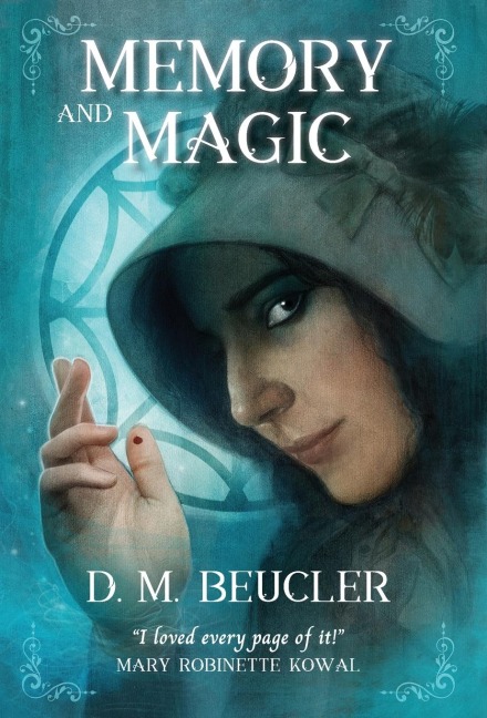Memory and Magic - D M Beucler