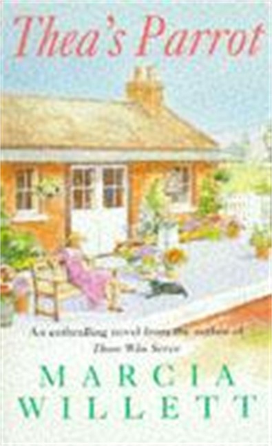Thea's Parrot - Marcia Willett