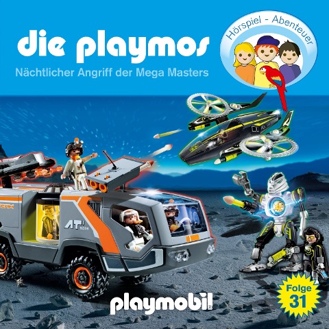 Die Playmos - Das Original Playmobil Hörspiel, Folge 31: Nächtlicher Angriff der Mega Masters - Florian Fickel, Simon X. Rost