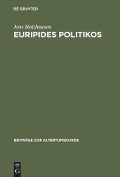 Euripides Politikos - Jens Holzhausen