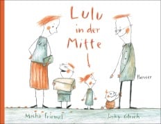 Cover-Bild zum Titel 'Lulu in der Mitte' von 'Micha Friemel, Jacky Gleich'