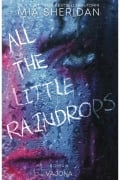 Cover-Bild zum Titel 'All the Little Raindrops' von 'Mia Sheridan, Patricia Buchwald'
