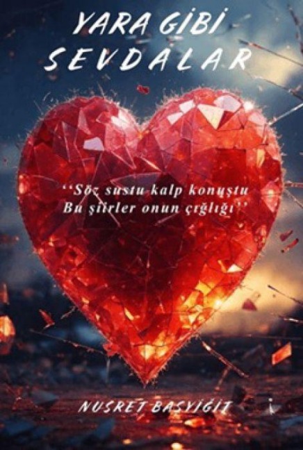 Yara Gibi Sevdalar - Nusret Basyigit