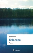 Cover-Bild zum Titel 'Erlensee' von 'Joe Bennick'