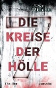 Cover-Bild zum Titel 'Die sieben Kreise der Hölle' von 'Uwe Wilhelm'
