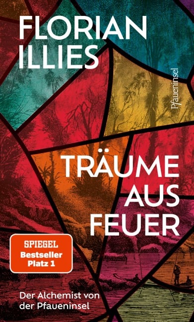 Träume aus Feuer - Florian Illies
