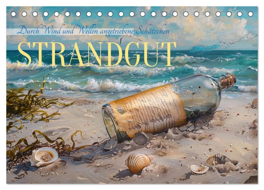Strandgut (Tischkalender 2025 DIN A5 quer), CALVENDO Monatskalender - Cathrin Illgen