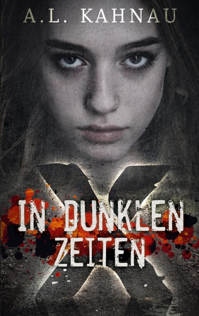 In dunklen Zeiten - A. L. Kahnau