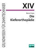 Cover-Bild zum Titel 'Die Kieferorthopädie' von 'Kuno Frass'