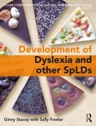 Cover-Bild zum Titel 'The Development of Dyslexia and other SpLDs' von 'Ginny Stacey, Sally Fowler'