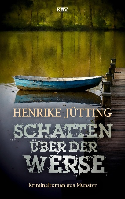 Schatten über der Werse - Henrike Jütting