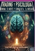 Trading Y Psicología - José Luis Sinarcas Santamatilde