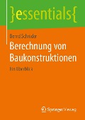 Berechnung von Baukonstruktionen - Bernd Schröder