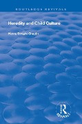 Cover-Bild zum Titel 'Heredity and Child Culture' von 'Henry Dwight Chapin'