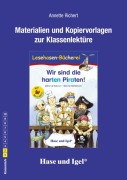 Cover-Bild zum Titel 'Wir sind die harten Piraten! / Silbenhilfe. Begleitmaterial' von 'Annette Richert'
