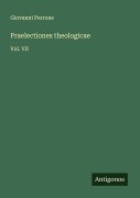 Cover-Bild zum Titel 'Praelectiones theologicae' von 'Giovanni Perrone'