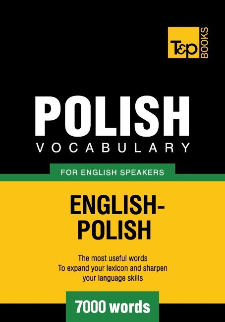 Polish vocabulary for English speakers - 7000 words - Andrey Taranov