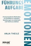 Cover-Bild zum Titel 'Führungsaufgabe Emotionen' von 'Anja Theile'