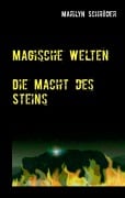 Cover-Bild zum Titel 'Magische Welten' von 'Marilyn Schröder'