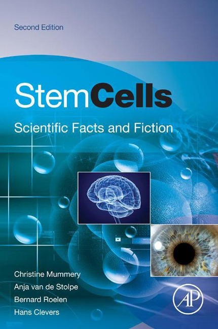 Stem Cells - Christine L. Mummery, Anja van de Stolpe, Bernard Roelen, Hans Clevers