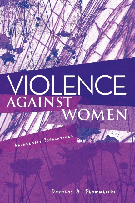 Violence Against Women - Douglas A. Brownridge