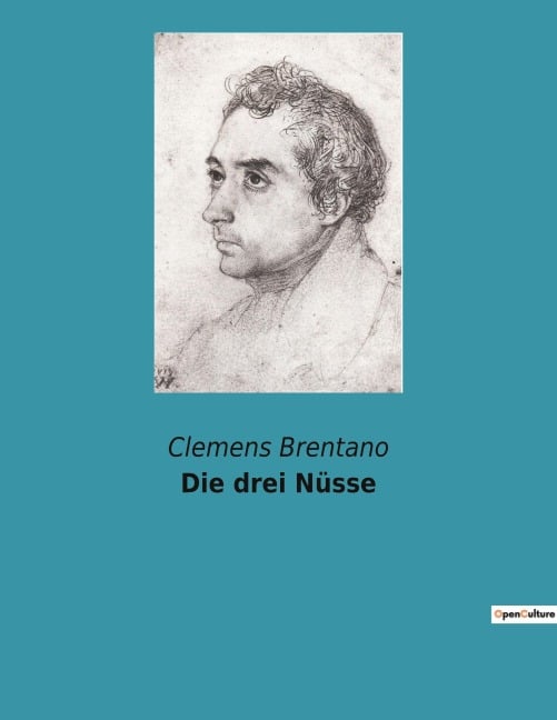 Die drei Nüsse - Clemens Brentano