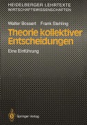 Cover-Bild zum Titel 'Theorie kollektiver Entscheidungen' von 'Frank Stehling, Walter Bossert'