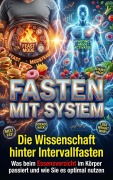 Cover-Bild zum Titel 'Fasten mit System: Die Wissenschaft hinter Intervallfasten' von 'Thomas Kuhn'