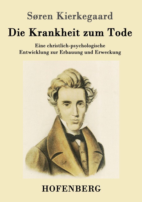 Die Krankheit zum Tode - Søren Kierkegaard