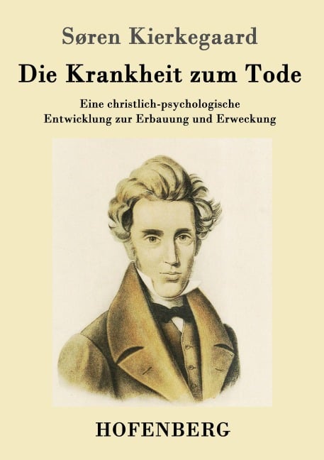 Die Krankheit zum Tode - Søren Kierkegaard