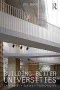 Cover-Bild zum Titel 'Building Better Universities' von 'Jos Boys'