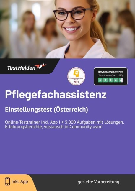 Pflegefachassistenz Einstellungstest (Österreich) Online-Testtrainer inkl. App - + 5.000 Aufgaben mit Lösungen, Erfahrungsberichte, Austausch in Community uvm! - Tom Wenk