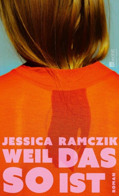 Weil das so ist - Jessica Ramczik