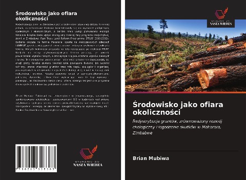 ¿rodowisko jako ofiara okoliczno¿ci - Brian Mubiwa