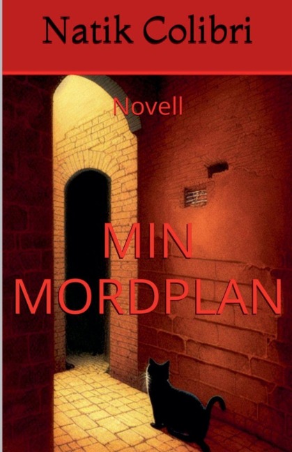 Min mordplan - Natik Colibri