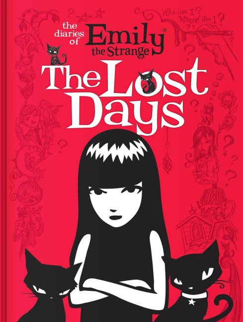 The Diaries of Emily the Strange: The Lost Days - Rob Reger, Jessica Gruner