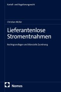 Cover-Bild zum Titel 'Lieferantenlose Stromentnahmen' von 'Christian Müller'