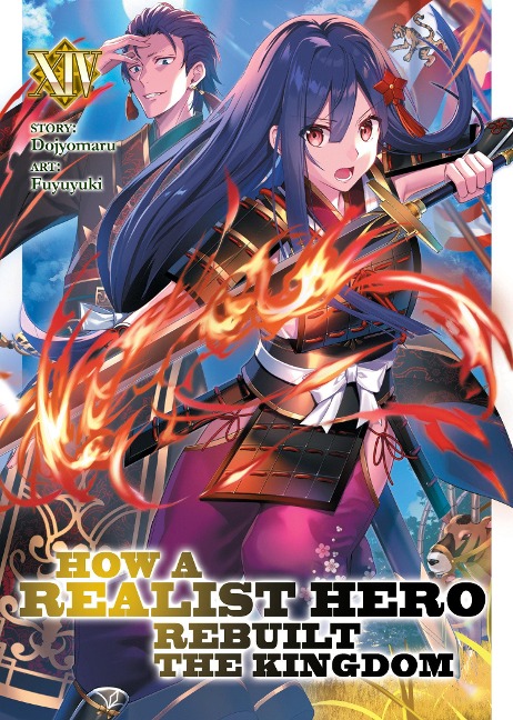 How a Realist Hero Rebuilt the Kingdom (Light Novel) Vol. 14 - Dojyomaru